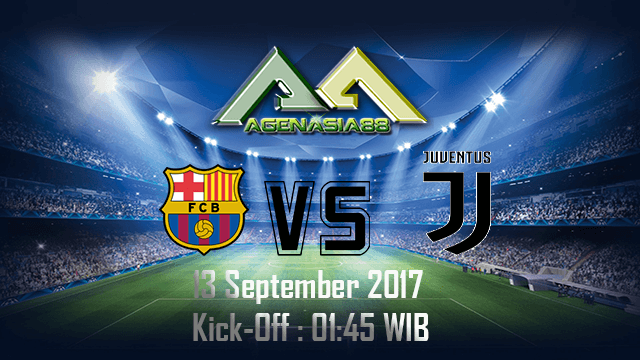 Prediksi Barcelona Vs Juventus 13 September 2017